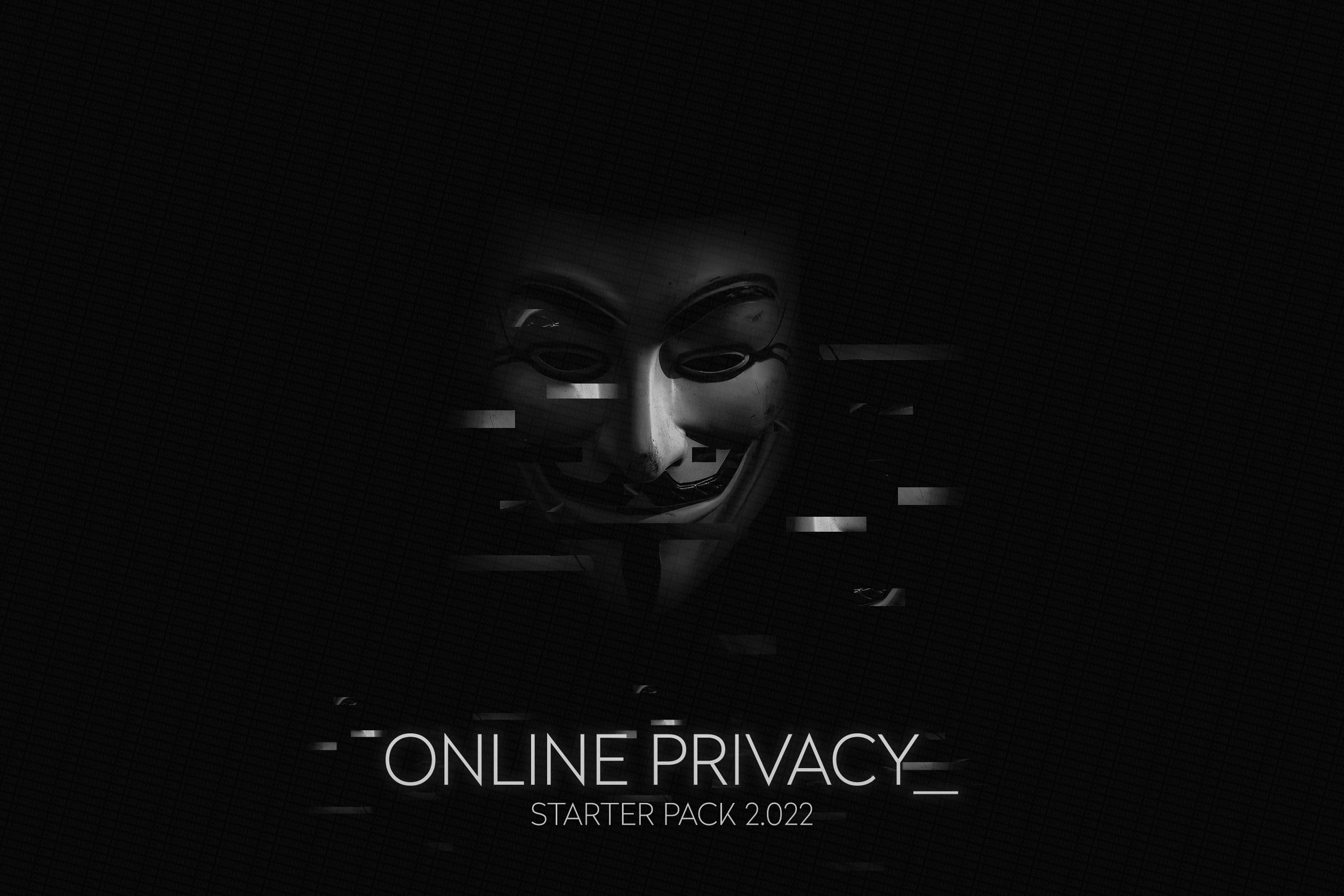 Internet Privacy - Online Starter Pack